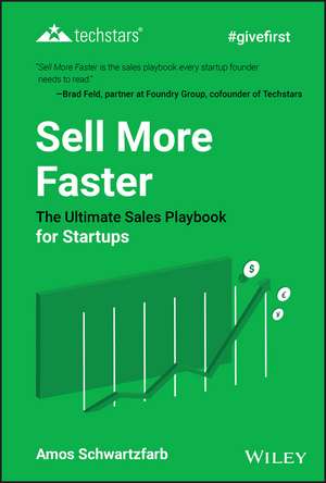 Sell More Faster – The Ultimate Sales Playbook for Startups de A Schwartzfarb