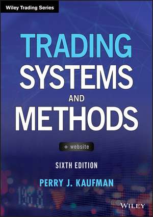 Trading Systems and Methods, 6th Edition de PJ Kaufman