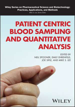 Patient Centric Blood Sampling and Quantitative An alysis de Spooner