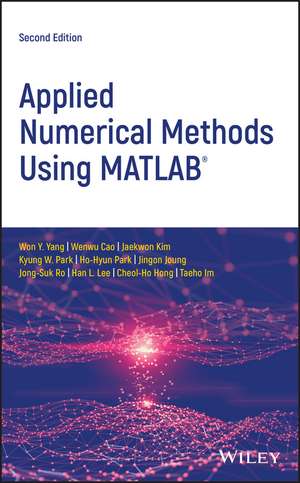 Applied Numerical Methods Using MATLAB®, Second Edition de WY Yang