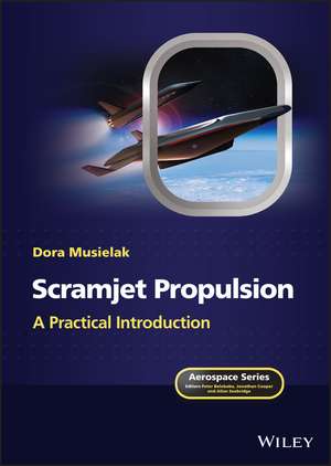 Scramjet Propulsion de Dora Musielak