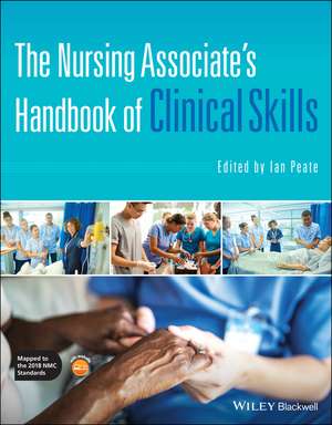 The Nursing Associate′s Handbook of Clinical Skills de I Peate