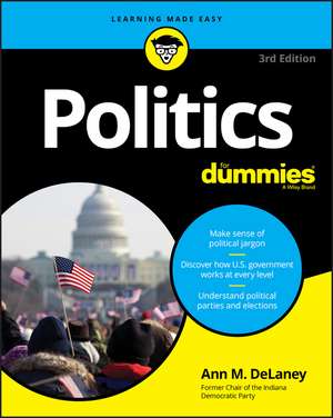 Politics For Dummies, 3rd Edition de AM DeLaney