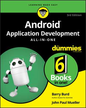 Android Application Development All–in–One For Dummies, 3rd Edition de B Burd