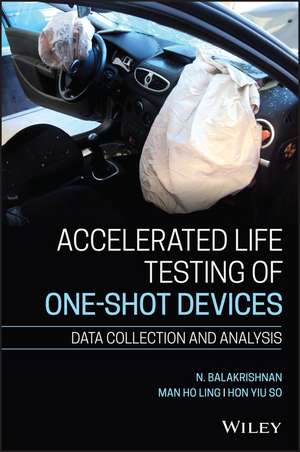 Accelerated Life Testing of One–shot Devices – Data Collection and Analysis de N Balakrishnan