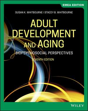 Adult Development Aging, 7th EMEA Edition de Whitbourne