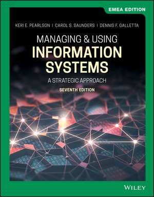 Managing & Using Information Systems – A Strategic Approach 7e EMEA Edition de Pearlson