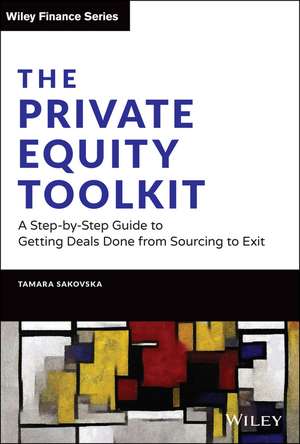 The Private Equity Toolkit de Tamara Sakovska