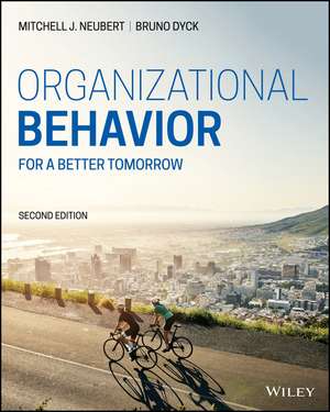 Organizational Behavior – For a Better Tomorrow, 2nd Edition de MJ Neubert