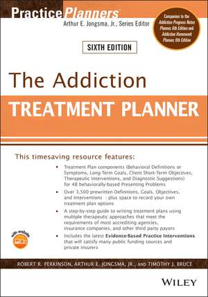 The Addiction Treatment Planner, 6th Edition de A Jongsma