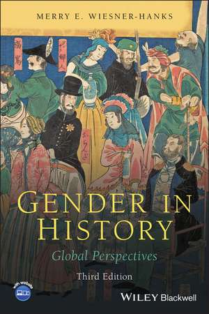 Gender in History – Global Perspectives, Third Edition de ME Wiesner–Hanks