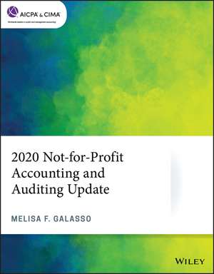 2020 Not–for–Profit Accounting and Auditing Update de MF Galasso