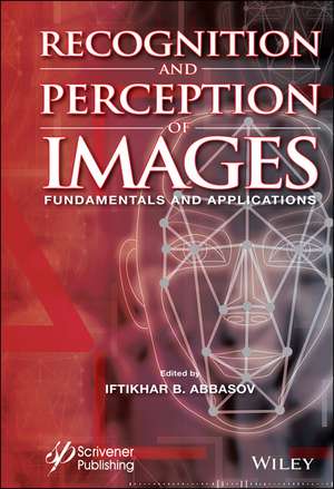 Recognition and Perception of Images de IB Abbasov