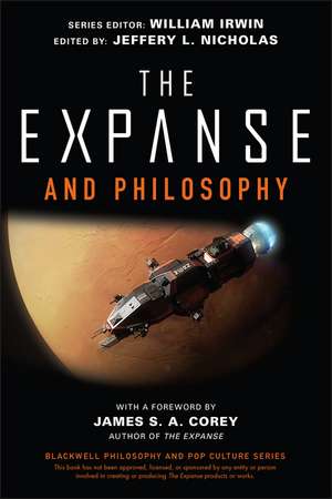 The Expanse and Philosophy – So Far Out Into the Darkness de W Irwin