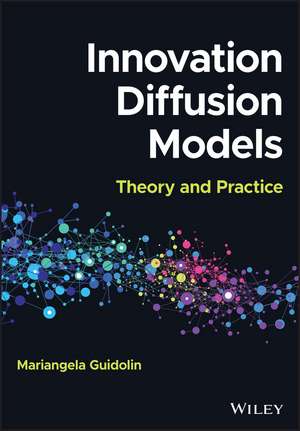 Innovation Diffusion Models de Mariangela Guidolin