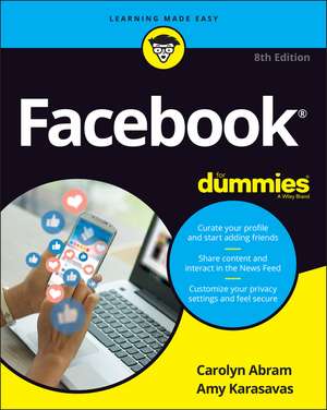 Facebook for Dummies de Carolyn Abram