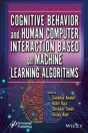 Cognitive Behavior and Human Computer Interaction Based on Machine Learning Algorithms de Sandeep Kumar
