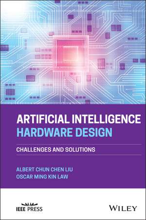 Liu, A: Artificial Intelligence Hardware Design