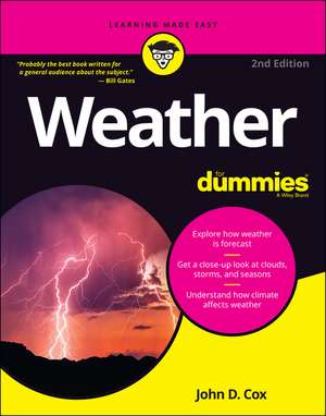 Weather For Dummies, 2nd Edition de JD Cox