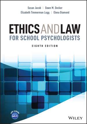 Ethics and Law for School Psychologists, Eighth Edition de S Jacob