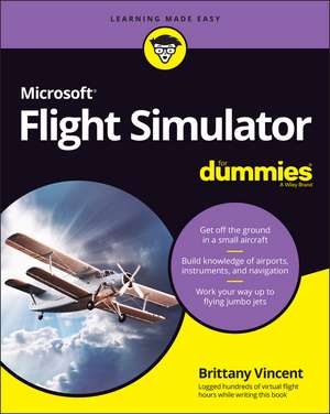 Microsoft Flight Simulator For Dummies de B. Vincent