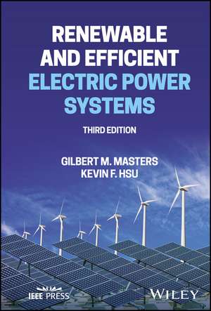 Renewable and Efficient Electric Power Systems de Gilbert M. Masters