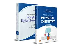 Principles of Physical Chemistry, Third Edition Se t de Kuhn