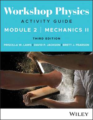 Workshop Physics Activity Guide Module 2 de Brett J. Pearson