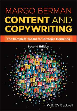 Content and Copywriting: The Complete Toolkit for Strategic Marketing 2e Paper de M Berman