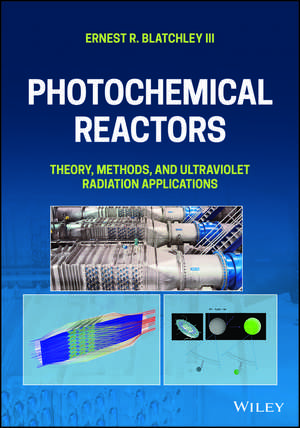 Photochemical Reactors de Ernest R Blatchley