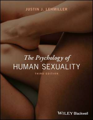 The Psychology of Human Sexuality, 3rd Edition de JJ Lehmiller