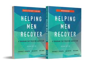 Helping Men Recover – A Program for Treating Addiction, 2nd Edition de SS Covington