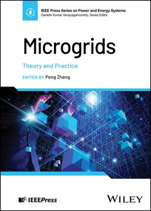 Microgrids – Theory and Practice de P. Zhang