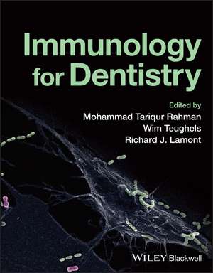 Immunology for Dentistry de MT Rahman