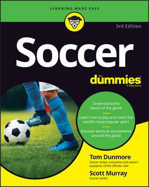 Soccer for Dummies de Tom Dunmore