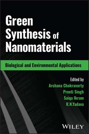 Green Synthesis of Nanomaterials: Biological and E nvironmental Applications de A Chakravarty