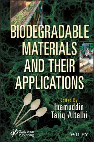 Biodegradable Materials and Their Applications de I Inamuddin