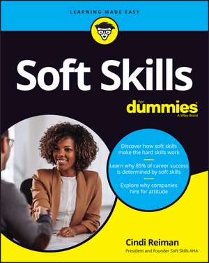 Soft Skills For Dummies de C Reiman