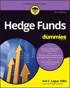 Hedge Funds For Dummies, 2nd Edition de AC Logue