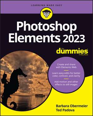 Photoshop Elements 2023 For Dummies de B Obermeier