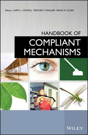 Handbook of Compliant Mechanisms