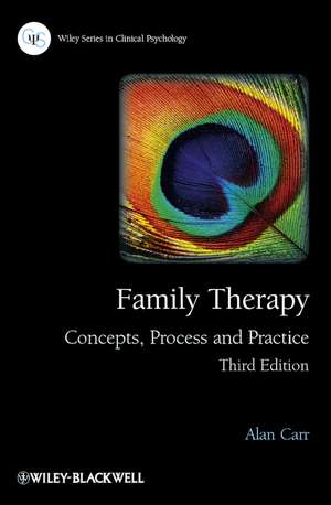 Family Therapy – Concepts, Process and Practice 3e de A. Carr