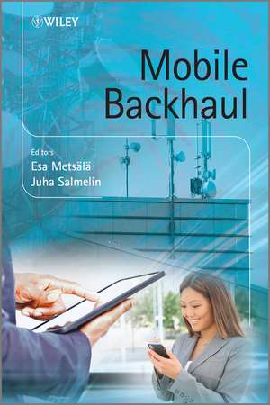 Mobile Backhaul de Juha T T Salmelin