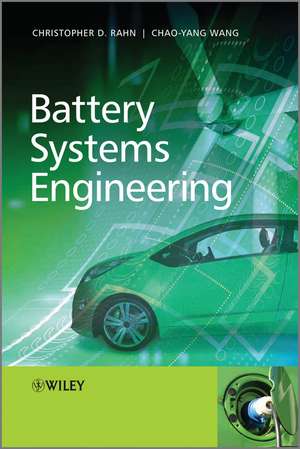 Battery Systems Engineering de C Rahn