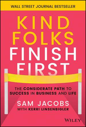 Kind Folks Finish First de Sam Jacobs