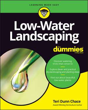 Low–Water Landscaping For Dummies de T Chace