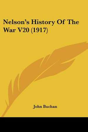 Nelson's History Of The War V20 (1917) de John Buchan