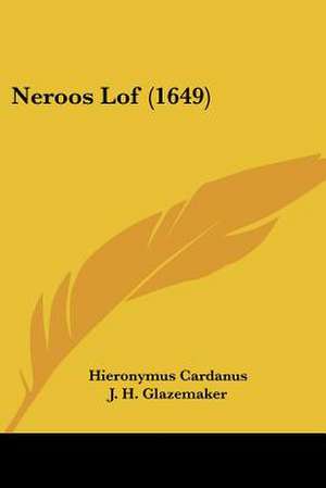 Neroos Lof (1649) de Hieronymus Cardanus