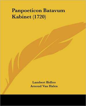 Panpoeticon Batavum Kabinet (1720) de Lambert Bidloo