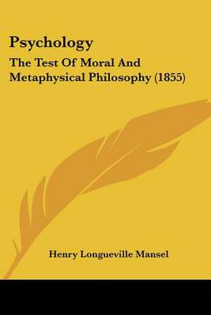 Psychology de Henry Longueville Mansel